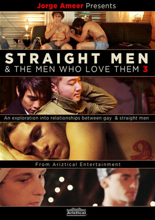 Straight Men & The Men Who Love Them 3