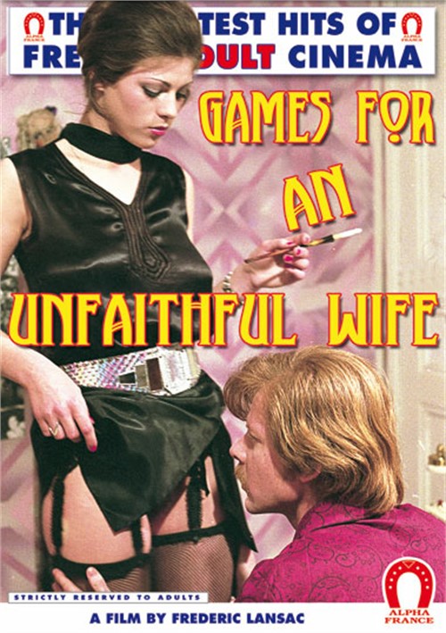 Unfaithful Porn Movies - Games for an Unfaithful Wife streaming video at Hot Movies For Her with  free previews.
