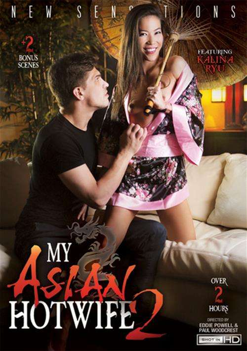 My Asian Hotwife 2 (2016) by New Sensations image