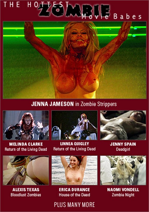 Hottest Zombie Movie Babes, The