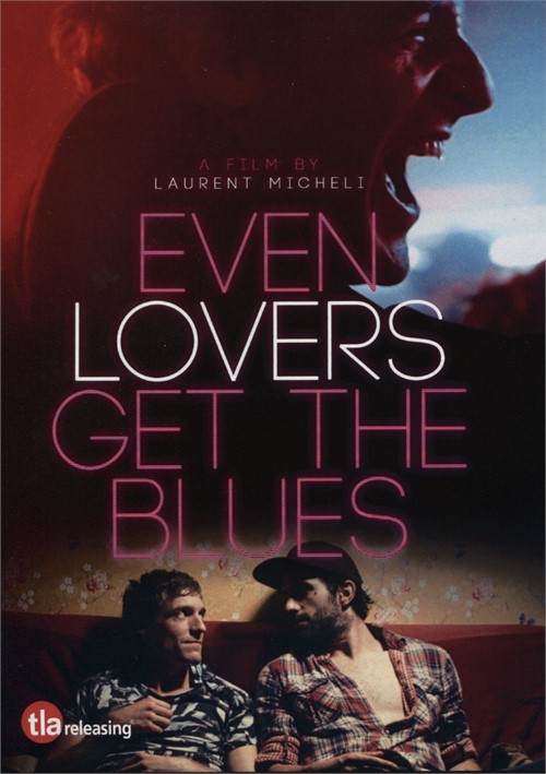 Even Lovers Get the Blues