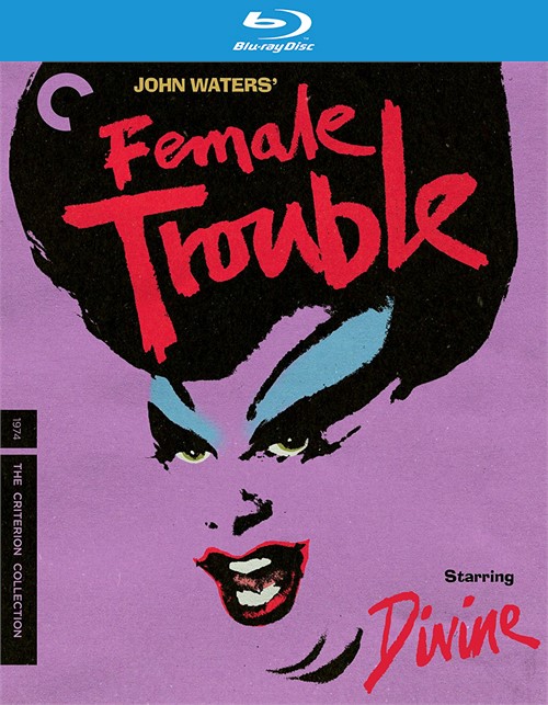 Female Trouble: The Criterion Collection