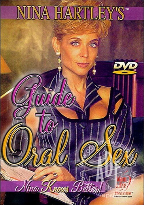 Nina Hartley S Guide To Oral Sex Streaming Video At Castle Vod With