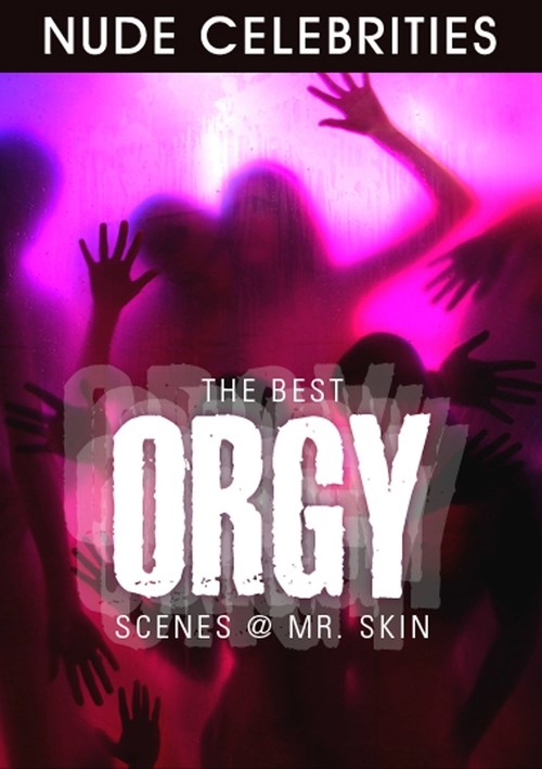 Mr. Skin's The Best Orgy Scenes Boxcover