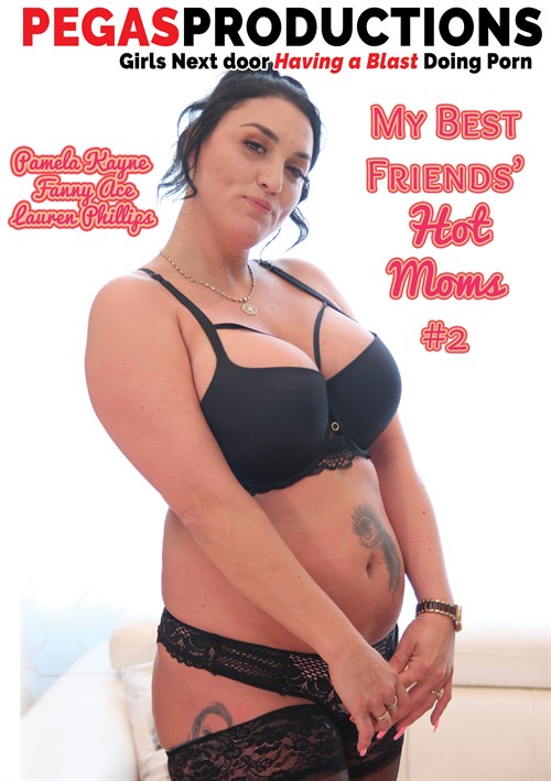 My Frand Hot Mom Com - My Best Friends Hot Moms #2 (2021) by Pegas Productions - HotMovies