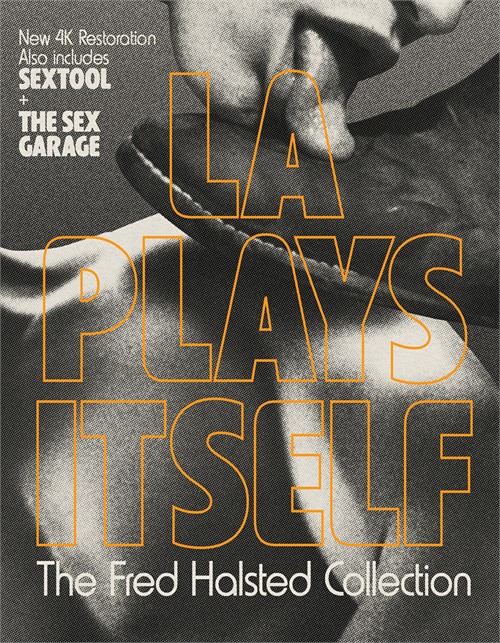 L.A. Plays Itself: The Fred Halsted Collection