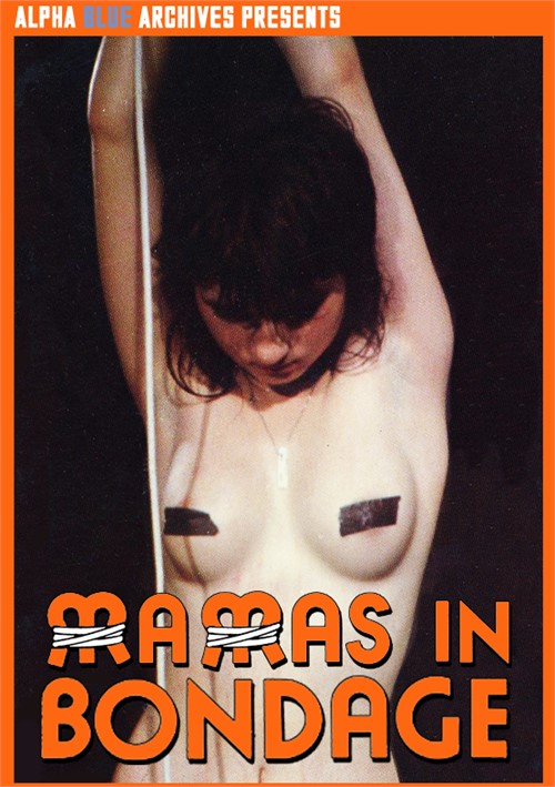 Mamas in Bondage