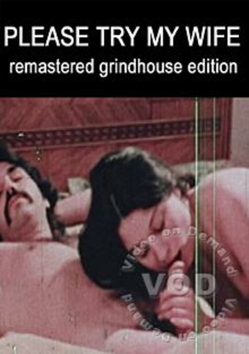 Please, Try My Wife - Remastered Grindhouse Edition Boxcover