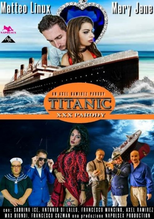 Titanic Movie Sex Video Com - Titanic XXX Parody by Napolsex Production - HotMovies