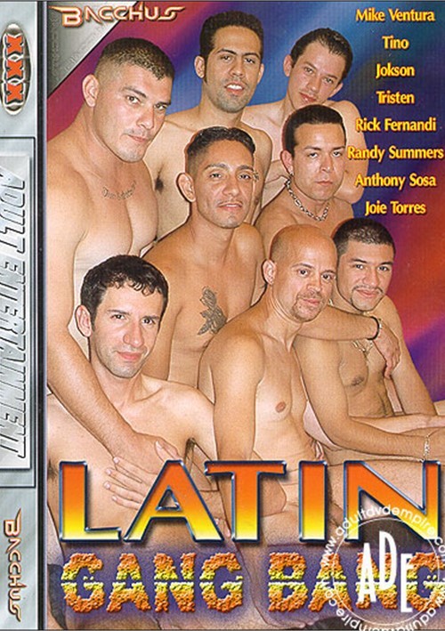 Latin Gang Porn - Latin Gang Bang by Bacchus - GayHotMovies