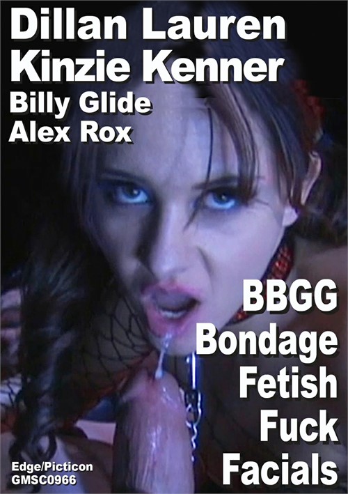 Dillan Lauren & Kinzie Kenner & Alex Rox & Billy Glide BBGG Bondage Fetish Fuck Facials Collector Scene Image