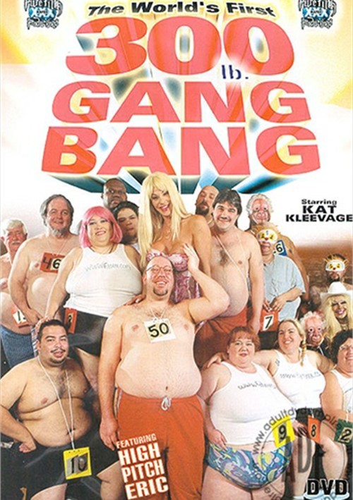 World's First 300 lb. Gang Bang, The Boxcover
