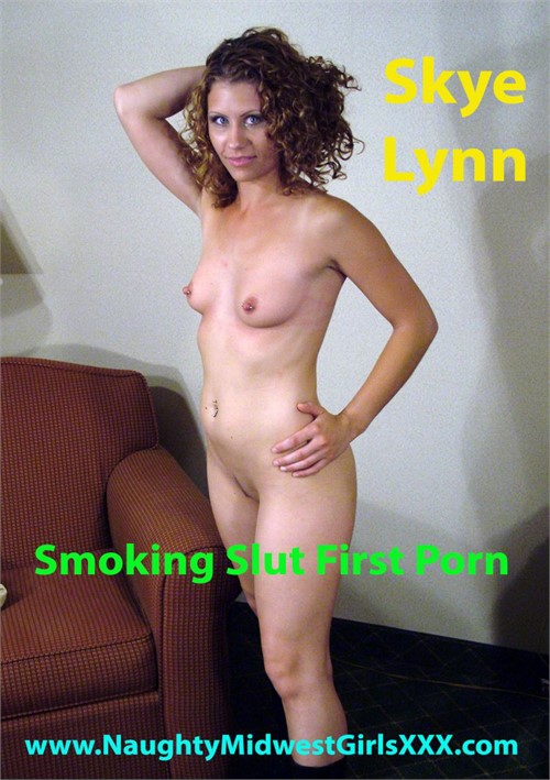 Skye Lynn Smoking Slut First Porn Image