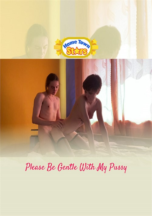 Please Be Gentle With My Pussy Image