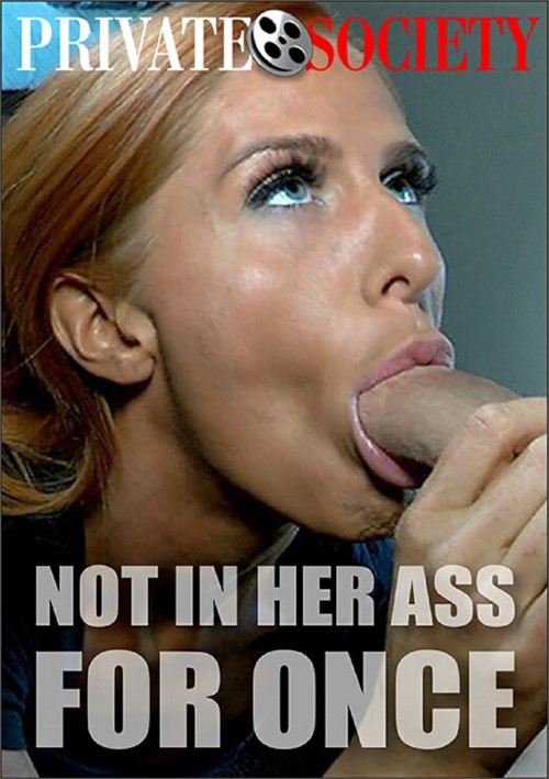 Not In Her Ass For Once Image