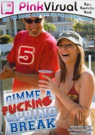 Gimme A Fucking Spring Break Vol. 5 Gimme A Fucking Spring Break Vol. 5 Boxcover