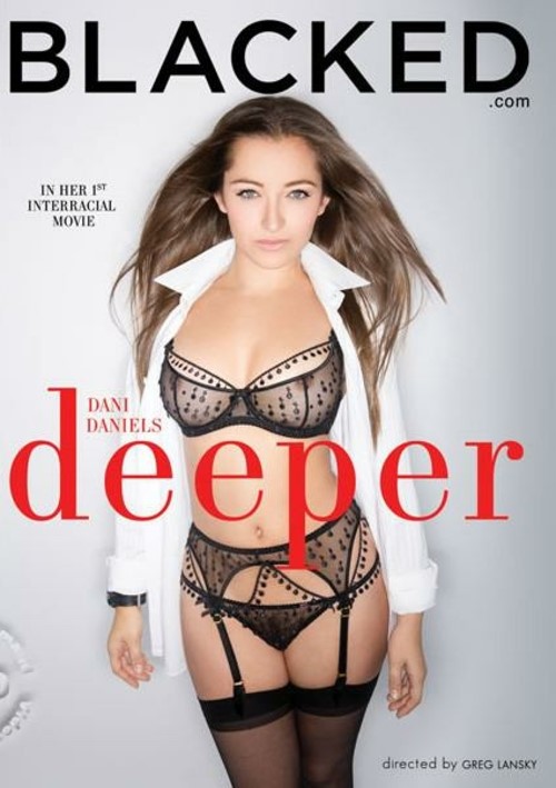 Dani Daniles Hd Sex Blacked - Dani Daniels: Deeper (2014) | Blacked | Adult DVD Empire