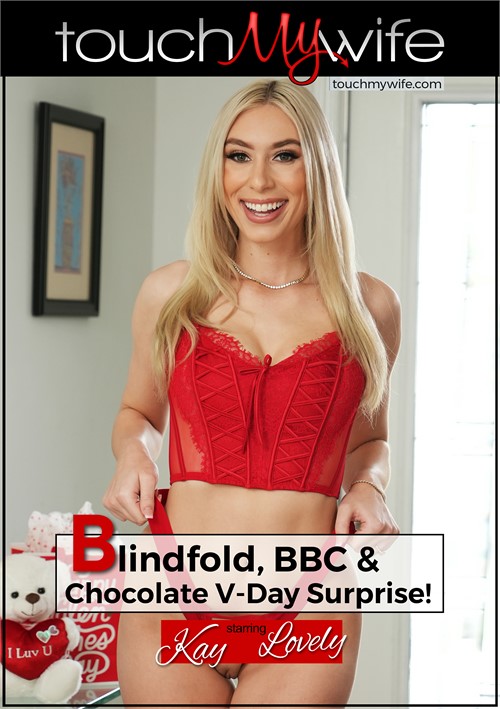 Blindfold Bbc And Chocolate V Day Surprise Streaming Video At Iafd Premium Streaming 