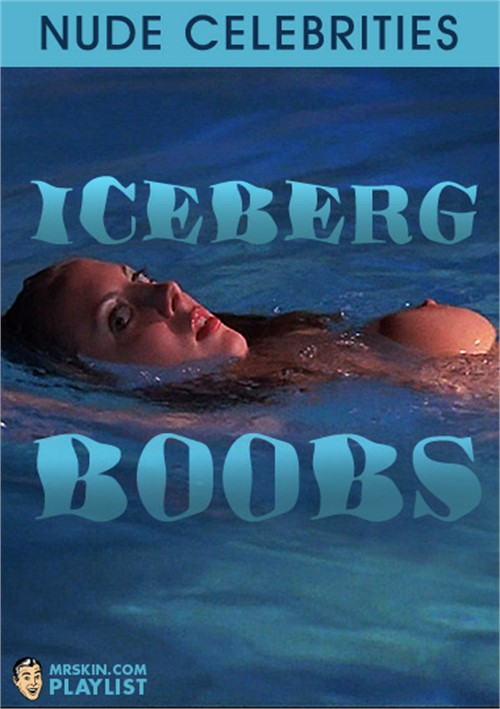 Iceberg Boobs