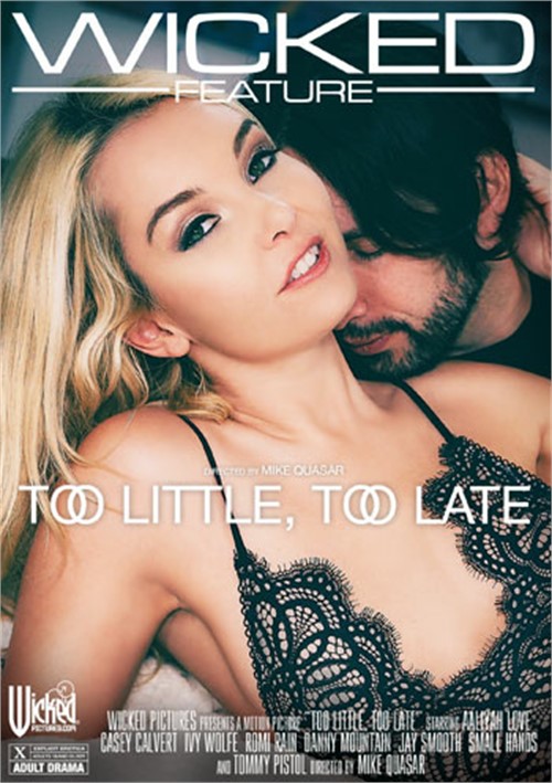 Belated Xxx Com Hd - Too Little, Too Late (2018) | Wicked Pictures | Adult DVD Empire