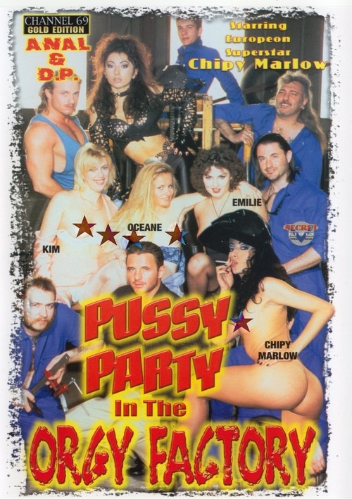 Pussy Party In The Orgy Factory