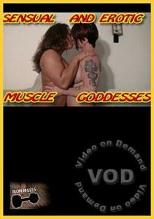 Sensual And Erotic Muscle Goddesses