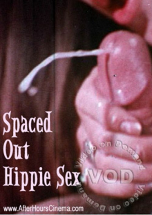 Spaced Out Hippie Sex