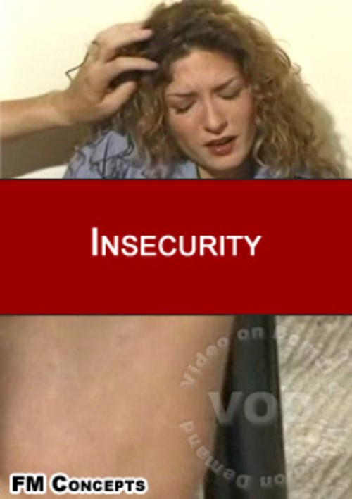 Insecurity