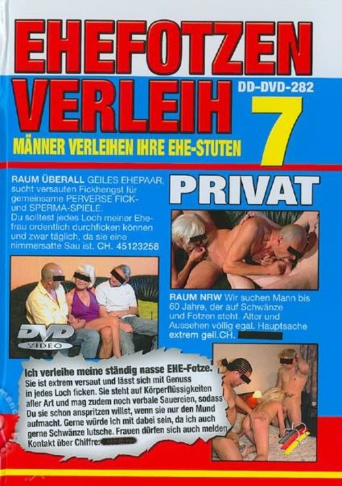 Ehefotzen Verleih 7