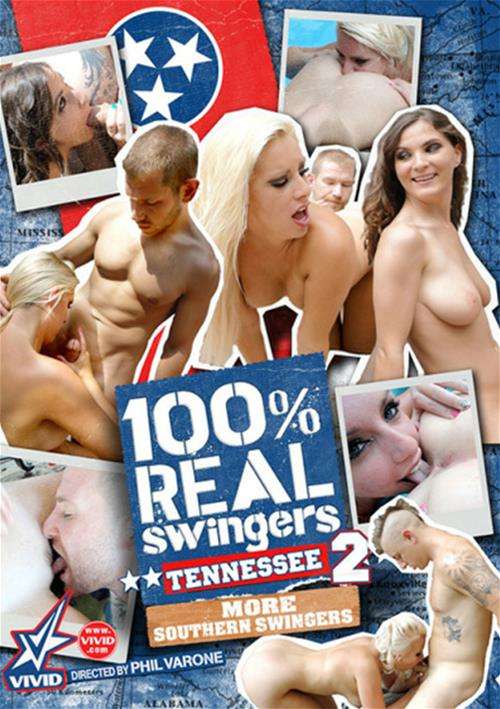 100% Real Swingers Tennessee 2 Streaming Video On Demand Adult Empire