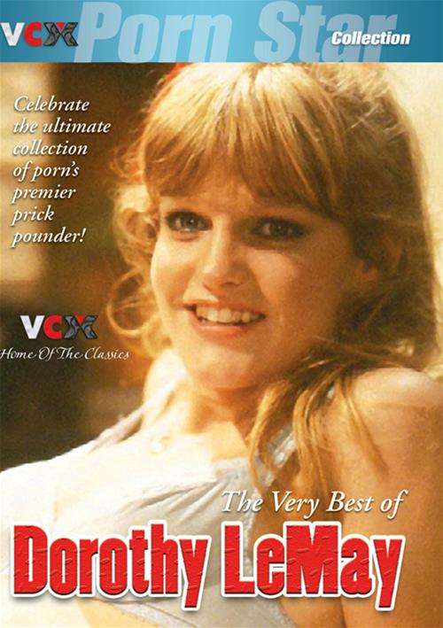 500px x 709px - Very Best Of Dorothy LeMay, The (2007) | VCX | Adult DVD Empire