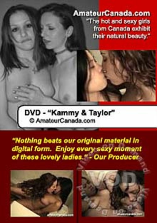 Taylor And Kammy Amateur Canada Unlimited Streaming At Adult Dvd