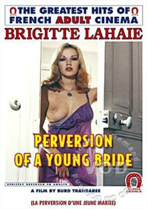 Perversion of A Young Bride (French Language)