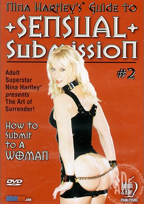 Nina Hartleys Guide To Sensual Submission 2 Adam And Eve Unlimited 8617