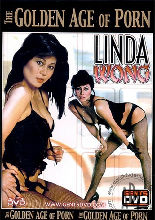 Golden Age Of Porn The Linda Wong Videos On Demand Adult Dvd Empire