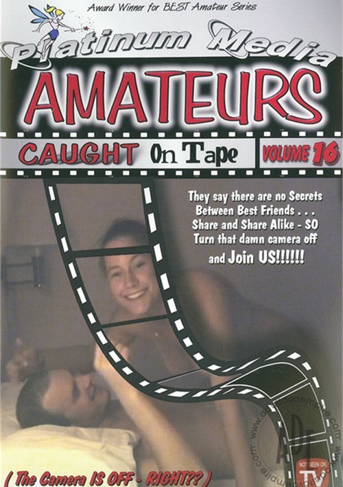 Amateurs Caught on Tape Vol.16