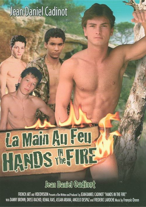 French Art Gay Porn - Hands In The Fire | Cadinot / French Art Gay Porn Movies @ Gay DVD Empire