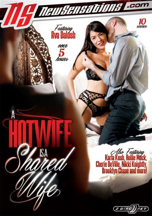 A Hotwife Is A Shared Wife New Sensations Image Gallery Photos Adult Dvd Empire 