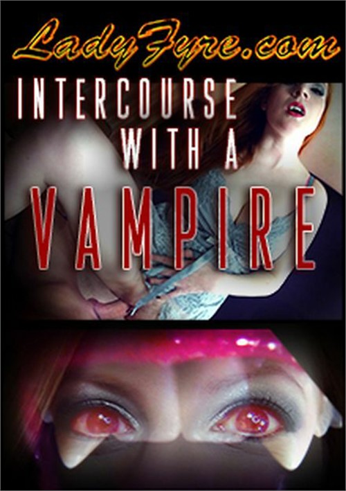 Intercourse with a Vampire