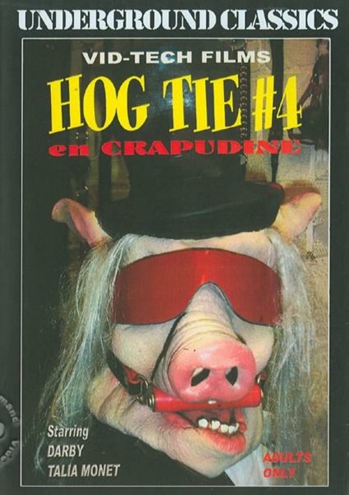 Hog Tie #4 - En Crapudine