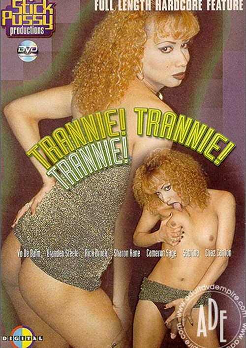 Trannie! Trannie! Trannie!