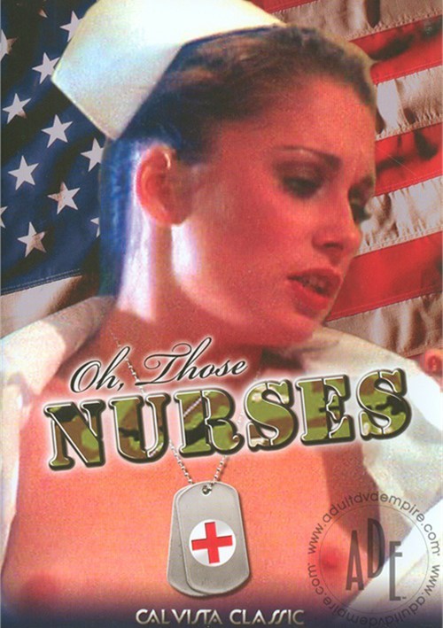 Oh, Those Nurses