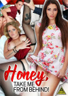 Honey, Take Me from Behind! Honey, Take Me from Behind! Boxcover
