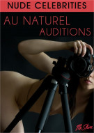 Au Naturel Auditions Porn Video