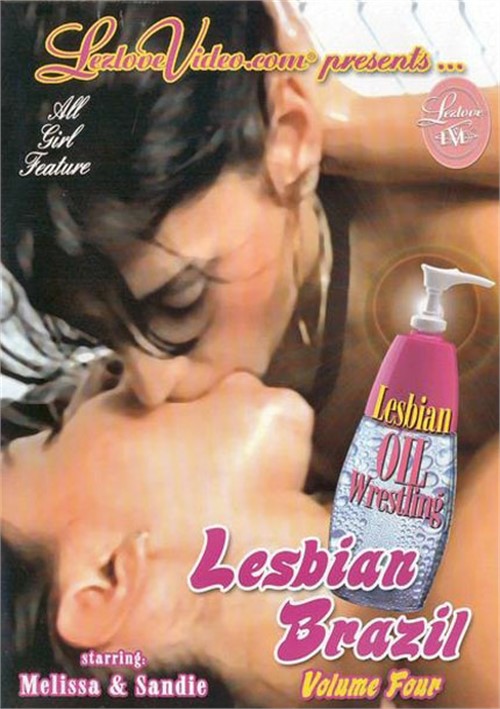 Lesbian Brazil Volume 4 - Lesbian Oil Wrestling