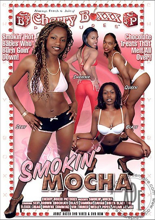 Chocolate And Mocha Porn Stars - Smokin' Mocha (2005) | Cherry Boxxx Pictures | Adult DVD Empire