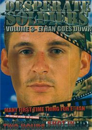 Desperate Soldiers Vol. 3: Ethan Goes Down Desperate Soldiers Vol. 3: Ethan Goes Down Boxcover