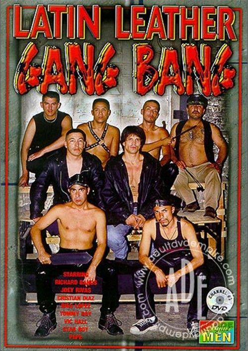 Latin Gangbangs Porn - Latin Leather Gang Bang | Channel 69 Gay Porn Movies @ Gay ...