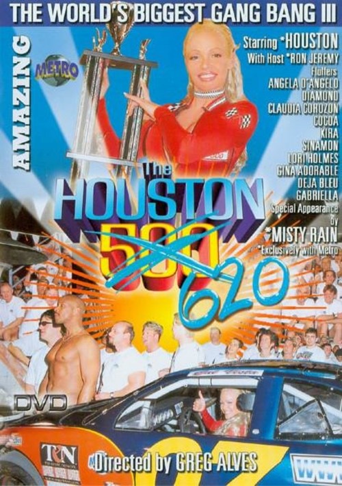 Houston 620 - The World&#39;s Biggest Gang Bang III