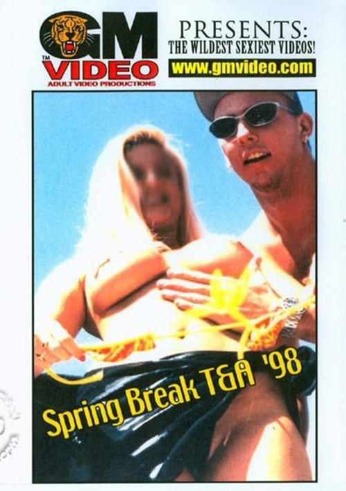 Spring Break Tanda 98 Gm Video Unlimited Streaming At Adult Dvd Empire Unlimited 7699